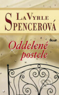 Kniha: Oddelené postele (La Vyrle Spencer). Ikar, 2007 Kniha: Oddelené postele (La Vyrle Spencer). Ikar, 2007