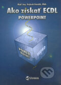 Kniha: Ako získať ECDL PowerPoint (Vojtěch Vatolík). Súvaha, 2004 Kniha: Ako získať ECDL PowerPoint (Vojtěch Vatolík). Súvaha, 2004