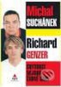 Kniha: Chytrost nejsou žádné čáry (Michal Suchánek a Richard Genzer). XYZ, 2006 Kniha: Chytrost nejsou žádné čáry (Michal Suchánek a Richard Genzer). XYZ, 2006