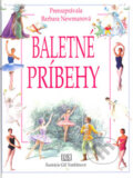 Kniha: Baletné príbehy (Barbara Newmanová). Ottovo nakladatelství, 2007 Kniha: Baletné príbehy (Barbara Newmanová). Ottovo nakladatelství, 2007