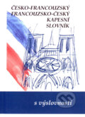 Kniha: Česko-francouzský a francouzsko-český kapesní slovník (Iva Gailly a kolektiv). Olomouc, 2006 Kniha: Česko-francouzský a francouzsko-český kapesní slovník (Iva Gailly a kolektiv). Olomouc, 2006