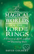 Kniha: The Magical Worlds of the Lord of the Rings (David Colbert). Puffin Books, 2002 Kniha: The Magical Worlds of the Lord of the Rings (David Colbert). Puffin Books, 2002
