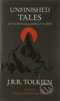 Kniha: Unfinished Tales (J.R.R. Tolkien). HarperCollins, 1998 Kniha: Unfinished Tales (J.R.R. Tolkien). HarperCollins, 1998