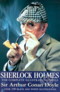 Sherlock Holmes Novels: The Completed Illustrated Novels - Arthur Conan Doyle, Bounty Books, 2001