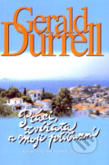 Kniha: Ptáci, zvířata a moji příbuzní (Gerald Durrell). BB/art, 2001 Kniha: Ptáci, zvířata a moji příbuzní (Gerald Durrell). BB/art, 2001