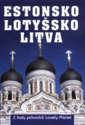 Kniha: Estonsko, Lotyšsko, Litva (Svojtka&Co.). Svojtka&Co., 2004 Kniha: Estonsko, Lotyšsko, Litva (Svojtka&Co.). Svojtka&Co., 2004