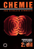 Kniha: Chemie pro čtyřletá gymnázia 2 (Aleš Mareček a Jaroslav Honza). Litomont s.r.o., 2005 Kniha: Chemie pro čtyřletá gymnázia 2 (Aleš Mareček a Jaroslav Honza). Litomont s.r.o., 2005