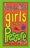 Kniha: Girls Under Pressure (Jacqueline Wilson). Corgi Books, 2003 Kniha: Girls Under Pressure (Jacqueline Wilson). Corgi Books, 2003