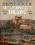 Kniha: Encyklopedie slovenských hradů (Martin Bóna a Miroslav Plaček). Libri, 2007 Kniha: Encyklopedie slovenských hradů (Martin Bóna a Miroslav Plaček). Libri, 2007