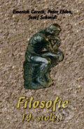 Kniha: Filosofie 19. století (Emerich Coreth, Josef Schmidt a Peter Ehlen). Olomouc, 2003 Kniha: Filosofie 19. století (Emerich Coreth, Josef Schmidt a Peter Ehlen). Olomouc, 2003