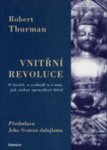 Kniha: Vnitřní revoluce (Robert Thurman). Eminent, 2004 Kniha: Vnitřní revoluce (Robert Thurman). Eminent, 2004