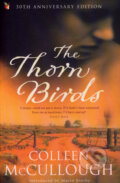 Kniha: The Thorn Birds (Colleen McCullough). Virago, 2007 Kniha: The Thorn Birds (Colleen McCullough). Virago, 2007