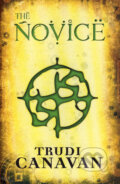 Kniha: Novice (Trudi Canavan). Atom, 2007 Kniha: Novice (Trudi Canavan). Atom, 2007