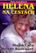 Kniha: Helena na cestách (Marie Formáčková). Formát, 2003 Kniha: Helena na cestách (Marie Formáčková). Formát, 2003