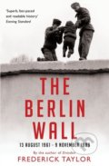 Kniha: The Berlin Wall, 2008 Kniha: The Berlin Wall, 2008