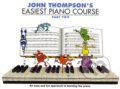 Kniha: John Thompson's Easiest Piano Course. Part Two (John Thompson). Music Sales, 1999 Kniha: John Thompson's Easiest Piano Course. Part Two (John Thompson). Music Sales, 1999