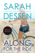 Kniha: Along for the Ride (Sarah Dessen). , 1900 Kniha: Along for the Ride (Sarah Dessen). , 1900
