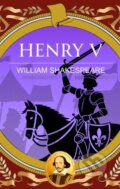 Kniha: Henry V (William Shakespeare a Copyright). , 2026 Kniha: Henry V (William Shakespeare a Copyright). , 2026