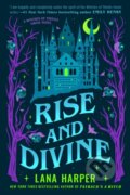 Kniha: Rise and Divine (Lana Harper). Berkley Books, 2024 Kniha: Rise and Divine (Lana Harper). Berkley Books, 2024