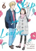 Kniha: Skip and Loafer Vol. 6 (Misaki Takamatsu). Seven Seas, 2022 Kniha: Skip and Loafer Vol. 6 (Misaki Takamatsu). Seven Seas, 2022