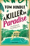 Kniha: A Killer in Paradise (Tom Hindle). Cornerstone, 2026 Kniha: A Killer in Paradise (Tom Hindle). Cornerstone, 2026