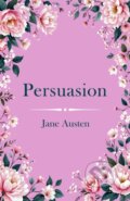 Kniha: Persuasion (Jane Austen). Classic, 2025 Kniha: Persuasion (Jane Austen). Classic, 2025