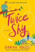 Kniha: Twice Shy (Sarah Hogle). , 1900 Kniha: Twice Shy (Sarah Hogle). , 1900