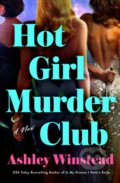 Kniha: Hot Girl Murder Club (Ashley Winstead). Minotaur Books, 2026 Kniha: Hot Girl Murder Club (Ashley Winstead). Minotaur Books, 2026
