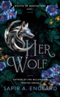 Kniha: Her Wolf (Sapir A. Englard). Amazon Publishing, 2026 Kniha: Her Wolf (Sapir A. Englard). Amazon Publishing, 2026
