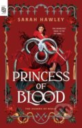 Kniha: Princess of Blood (Sarah Hawley). , 1900 Kniha: Princess of Blood (Sarah Hawley). , 1900