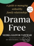 Kniha: Drama Free (Nedra Glover Tawwab). Tarcher, 2023 Kniha: Drama Free (Nedra Glover Tawwab). Tarcher, 2023