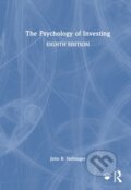 Kniha: The Psychology of Investing (Nofsinger John R.). Routledge, 2026 Kniha: The Psychology of Investing (Nofsinger John R.). Routledge, 2026