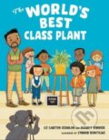 Kniha: Worlds Best Class Plant (Audrey Vernick a Liz Garton Scanlon). , 2023 Kniha: Worlds Best Class Plant (Audrey Vernick a Liz Garton Scanlon). , 2023