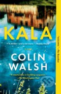 Kniha: Kala (Colin Walsh). Vintage, 2024 Kniha: Kala (Colin Walsh). Vintage, 2024