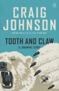 Kniha: Tooth and Claw (Craig Johnson). , 1900 Kniha: Tooth and Claw (Craig Johnson). , 1900