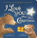 Kniha: I Love You More Than Christmas (Ellie Hattie). , 1900 Kniha: I Love You More Than Christmas (Ellie Hattie). , 1900