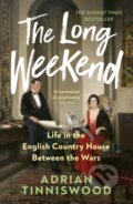Kniha: The Long Weekend (Adrian Tinniswood). Vintage, 2026 Kniha: The Long Weekend (Adrian Tinniswood). Vintage, 2026