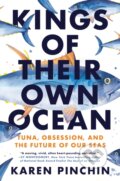 Kniha: Kings of Their Own Ocean (Karen Pinchin). , 1900 Kniha: Kings of Their Own Ocean (Karen Pinchin). , 1900