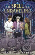 Kniha: The Spell for Unraveling (Rochelle Hassan). Roaring Brook, 2026 Kniha: The Spell for Unraveling (Rochelle Hassan). Roaring Brook, 2026