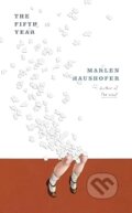 Kniha: Fifth Year (Marlen Haushofer). New Directions, 2026 Kniha: Fifth Year (Marlen Haushofer). New Directions, 2026