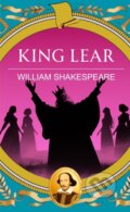 Kniha: King Lear (William Shakespeare a Copyright). Classic, 2026 Kniha: King Lear (William Shakespeare a Copyright). Classic, 2026