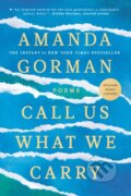 Kniha: Call Us What We Carry (Amanda Gorman). Viking, 2024 Kniha: Call Us What We Carry (Amanda Gorman). Viking, 2024