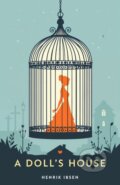 Kniha: A Doll's House (Henrik Ibsen). Classic, 2025 Kniha: A Doll's House (Henrik Ibsen). Classic, 2025