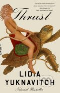 Kniha: Thrust (Lidia Yuknavitch). Riverhead, 2023 Kniha: Thrust (Lidia Yuknavitch). Riverhead, 2023