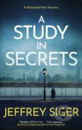Kniha: A Study in Secrets (Jeffrey Siger). Severn House, 2026 Kniha: A Study in Secrets (Jeffrey Siger). Severn House, 2026