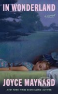Kniha: In Wonderland (Joyce Maynard). , 2026 Kniha: In Wonderland (Joyce Maynard). , 2026