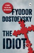 Kniha: The Idiot, 2023 Kniha: The Idiot, 2023