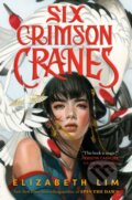 Kniha: Six Crimson Cranes, 2021 Kniha: Six Crimson Cranes, 2021