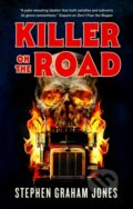 Kniha: Killer on the Road (Stephen Graham Jones). Titan Books, 2026 Kniha: Killer on the Road (Stephen Graham Jones). Titan Books, 2026