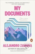 Kniha: My Documents (Alejandro Zambra). Penguin Books, 2024 Kniha: My Documents (Alejandro Zambra). Penguin Books, 2024